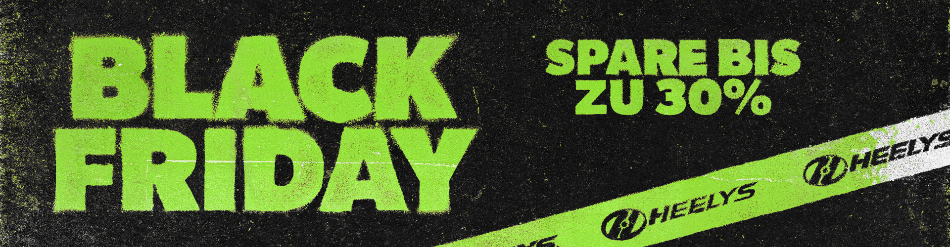 Heelys Black Friday Sale. Bis zu 30 % Rabatt auf ausgewählte Artikel. 